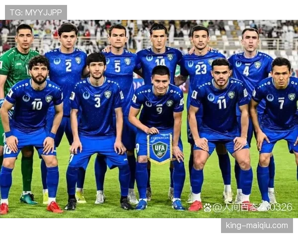 乌兹别克斯坦2026世界杯阵容预测 中亚狼能否打造黄金一代冲击队史最佳战绩